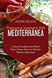 Preparación saludable de la comida mediterránea
